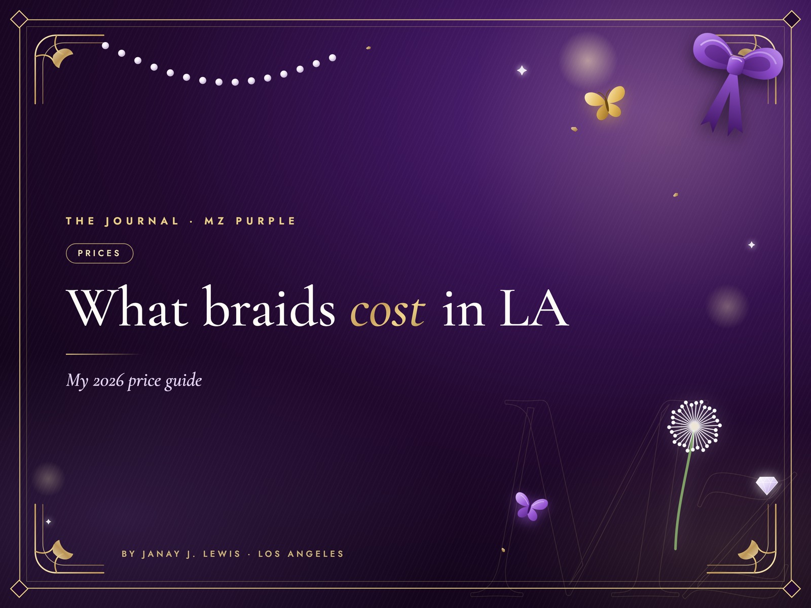 Mz Purple Journal cover: How much do braids cost in Los Angeles