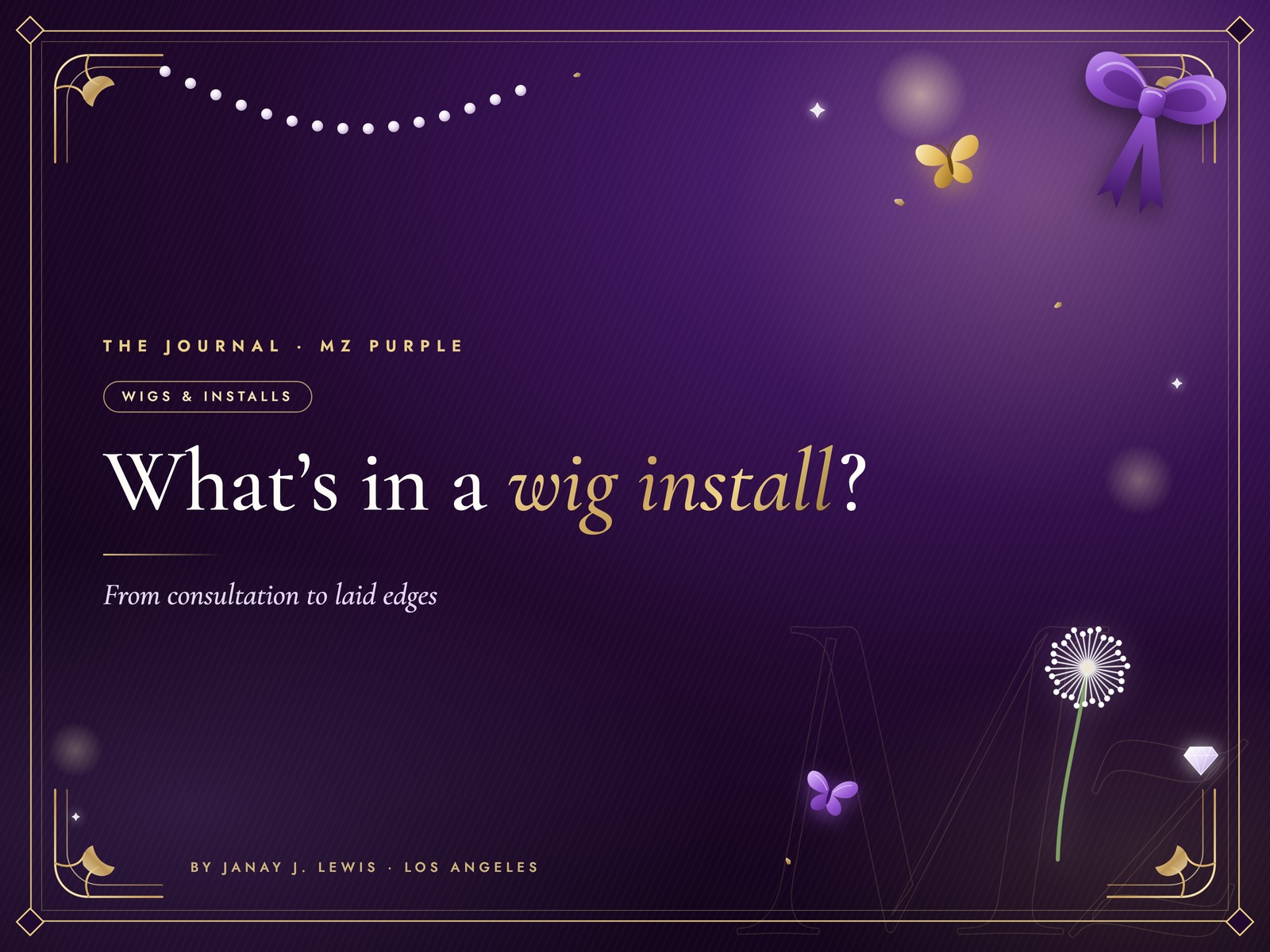 Mz Purple Journal cover: What does a wig install include