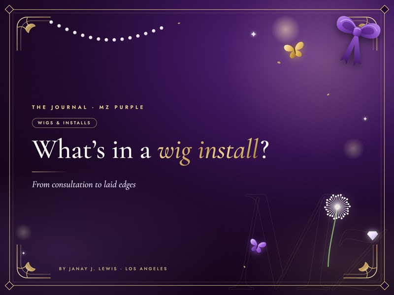 Mz Purple Journal cover: What does a wig install include